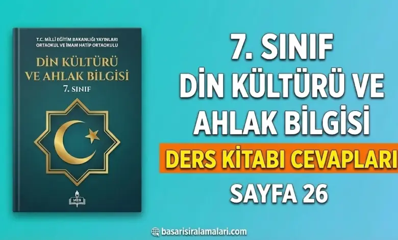 7. Sınıf Din Kültürü 1. Ünite Sayfa 26 Cevapları (MEB Yayınları)