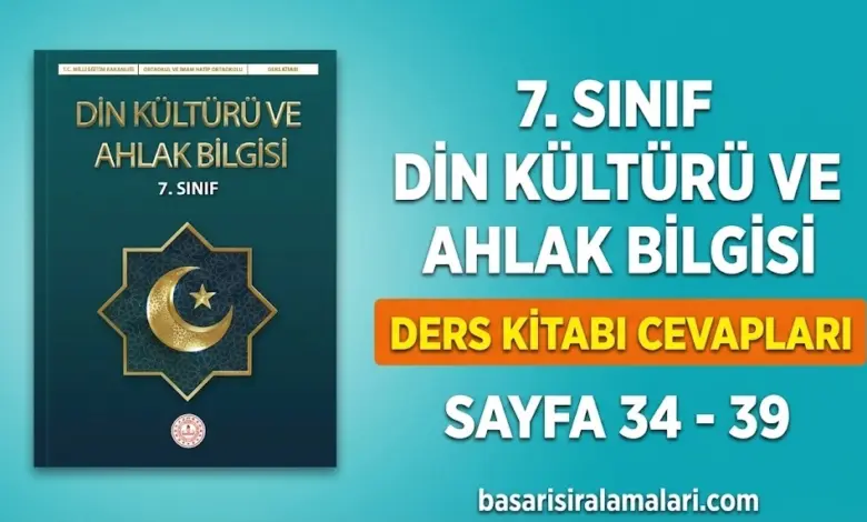 7. Sınıf Din Kültürü 1. Ünite Sayfa 34-35-36-37-38-39 Cevapları (MEB Yayınları)