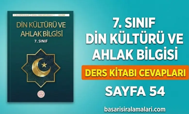 7. Sınıf Din Kültürü 2. Ünite Sayfa 54 Cevapları (MEB Yayınları)