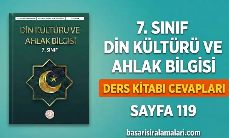 7. Sınıf Din Kültürü 5. Ünite Sayfa 119 Cevapları (MEB Yayınları)