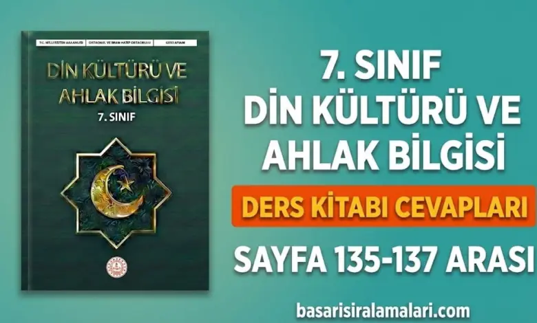 7. Sınıf Din Kültürü 5. Ünite Sayfa 135-136-137 Cevapları (MEB Yayınları)