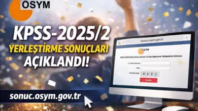 KPSS-2025/2 Yerleştirme Sonuçları Açıklandı | ÖSYM Duyurdu
