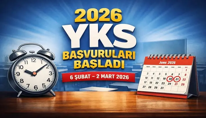 2026 YKS Başvuruları Başladı! Sınav Takvimi ve Başvuru Kılavuzu Yayınlandı
