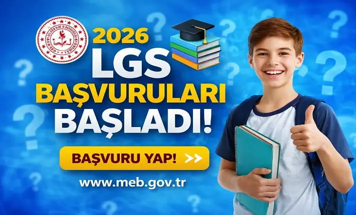 2026 LGS Başvuru Kılavuzu Yayımlandı! Başvurular Başladı (MEB)